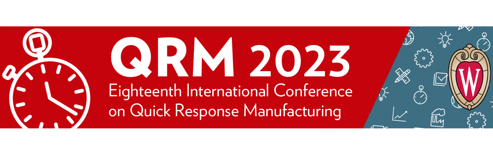 2023 International Conference on Quick Response Manufacturing